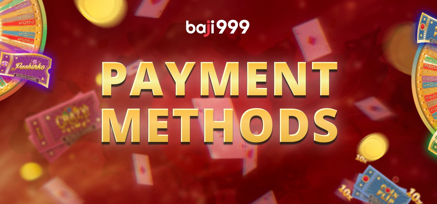 payment methods at baji999 for playing crazy time